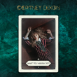 Cortney Dixon - What You Wanna Do